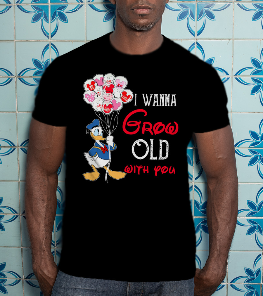 Donald Duck I Wanna Grow Old With You Balloons T-Shirt
