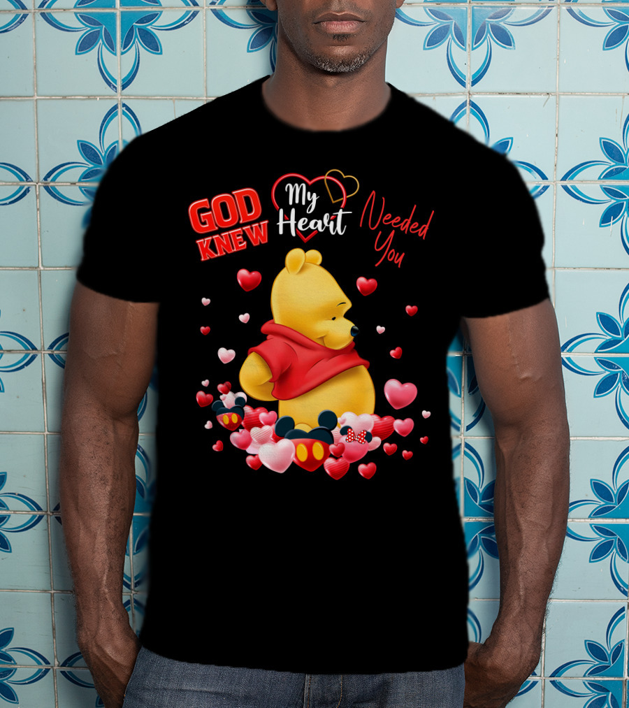 God Knew My Heart Needed You Pooh Mickey Minnie Hearts T-Shirt
