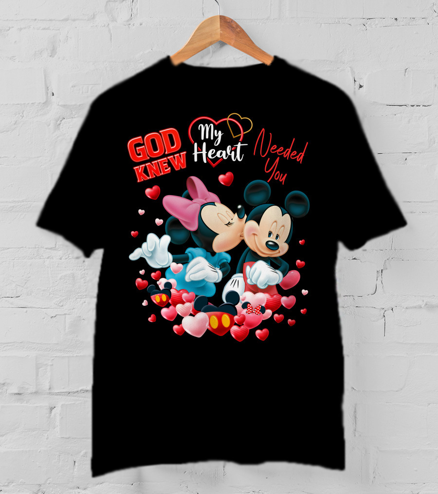 God Knew My Heart Needed You Mickey & Minnie T-Shirt