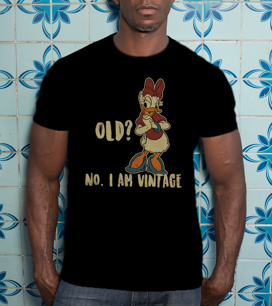 Old? No I Am Vintage Daisy Duck T-Shirt