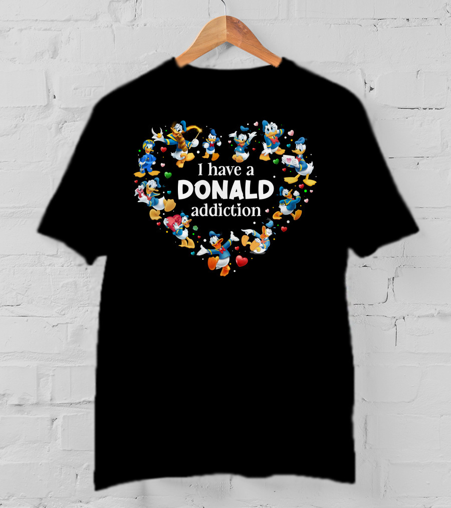 I Have A Donald Addiction Heart T-Shirt