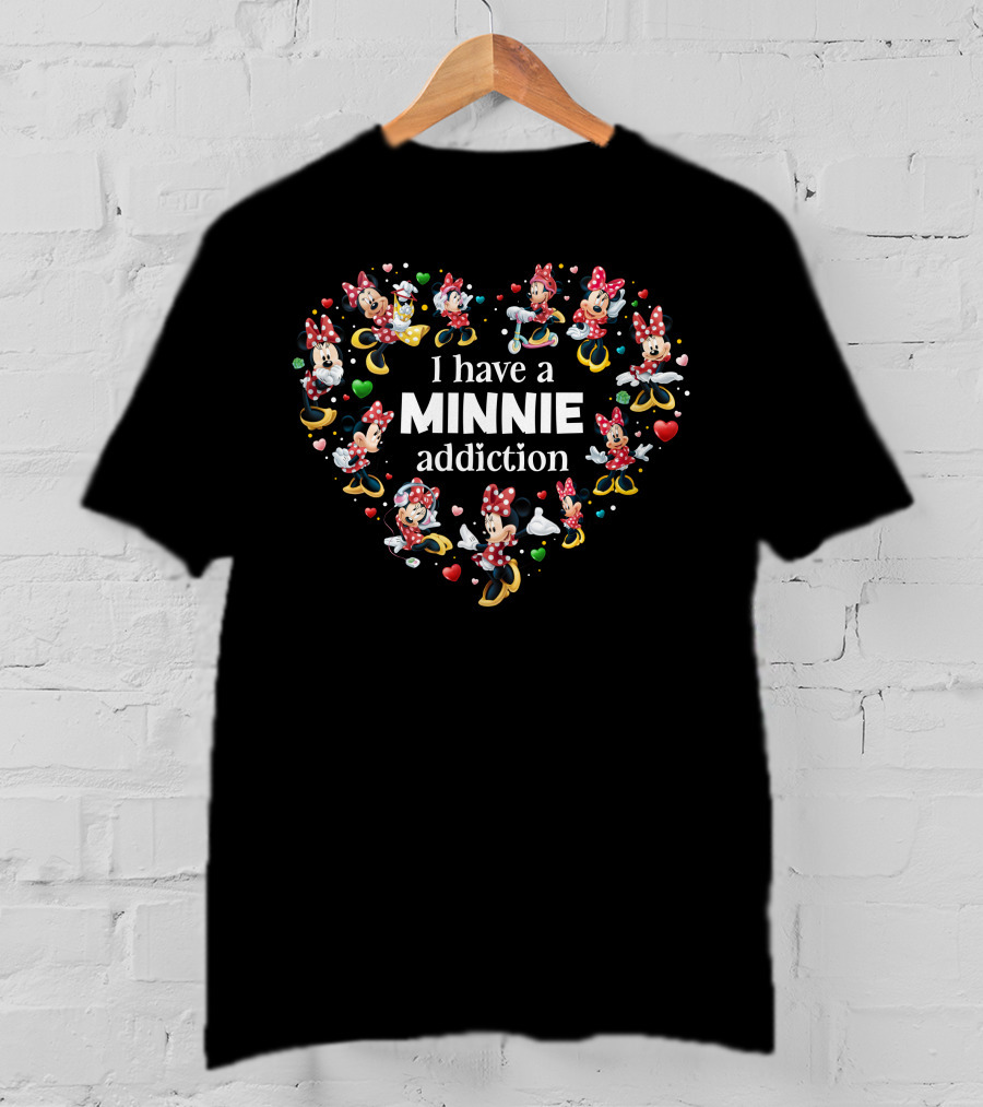 I Have A Minnie Addiction Heart T-Shirt