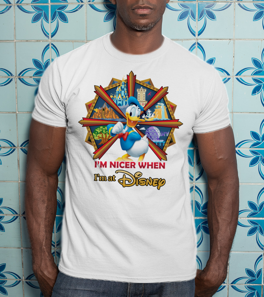 I'm Nicer When I'm At Disney Donald Duck T-Shirt
