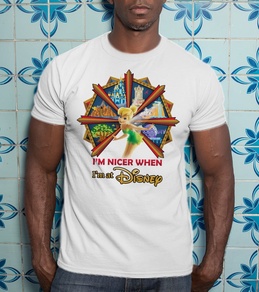 I'm Nicer When I'm At Disney Tinkerbell T-Shirt