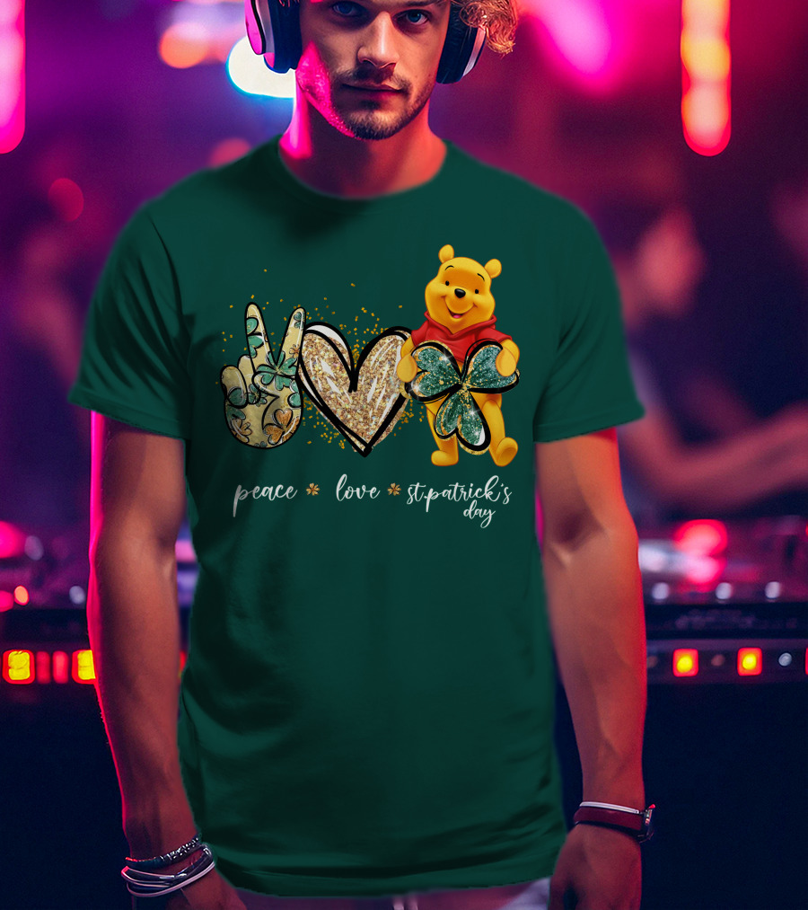Peace Love St. Patrick's Day Pooh T-Shirt