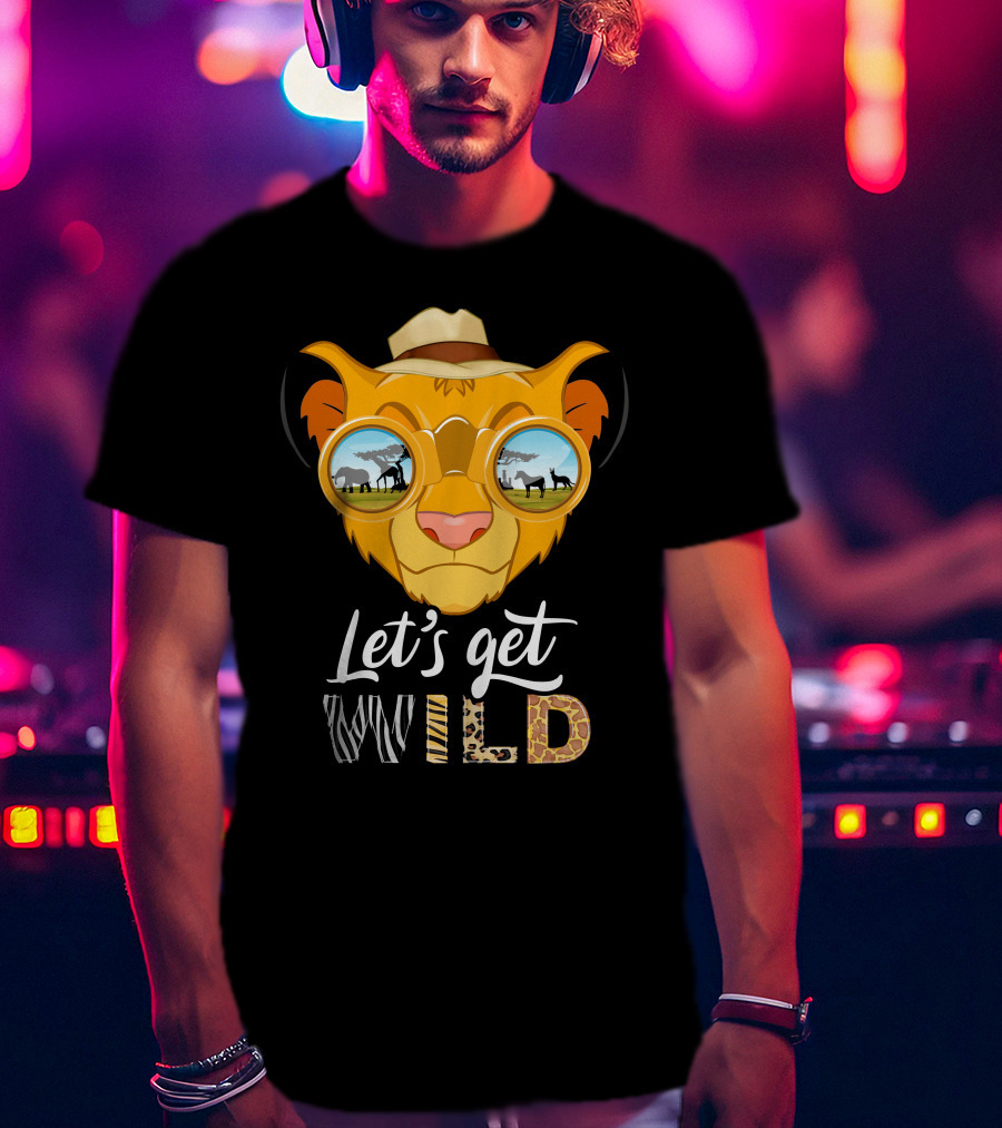 Let's Get Wild Simba T-Shirt