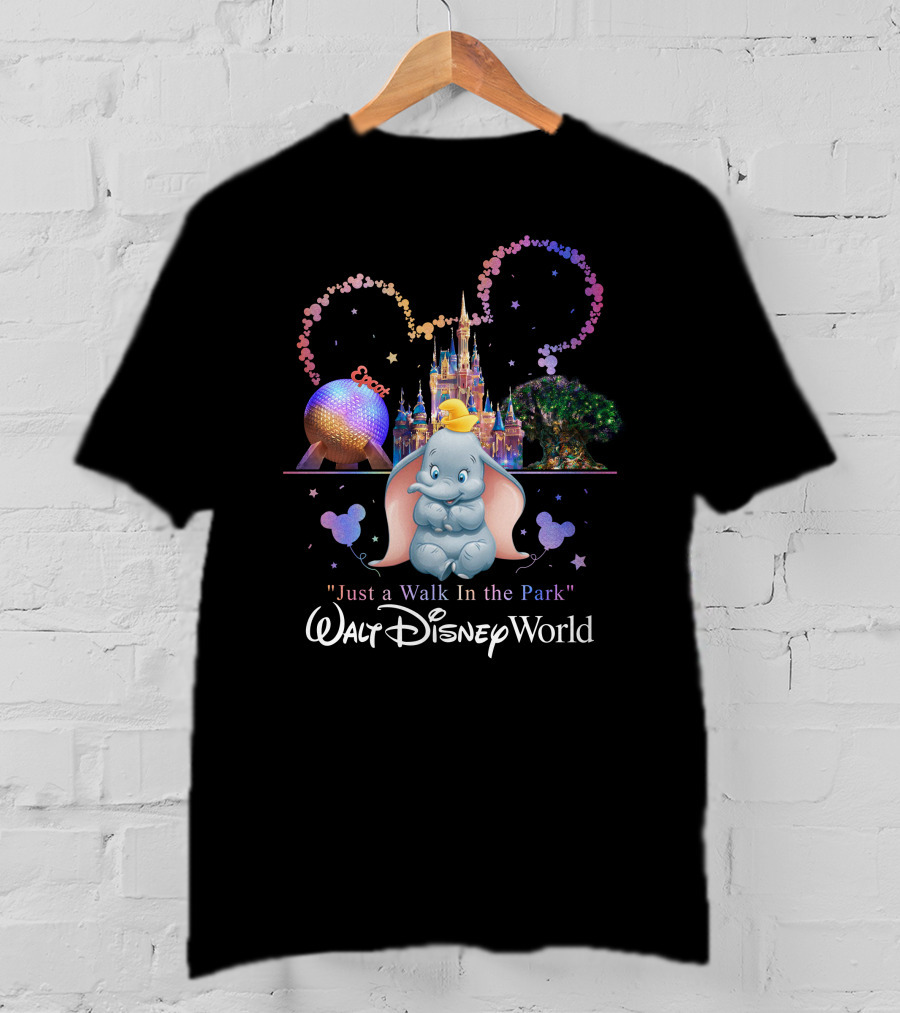 Dumbo Just A Walk In The Park Walt Disney World Epcot Magic Kingdom T-Shirt