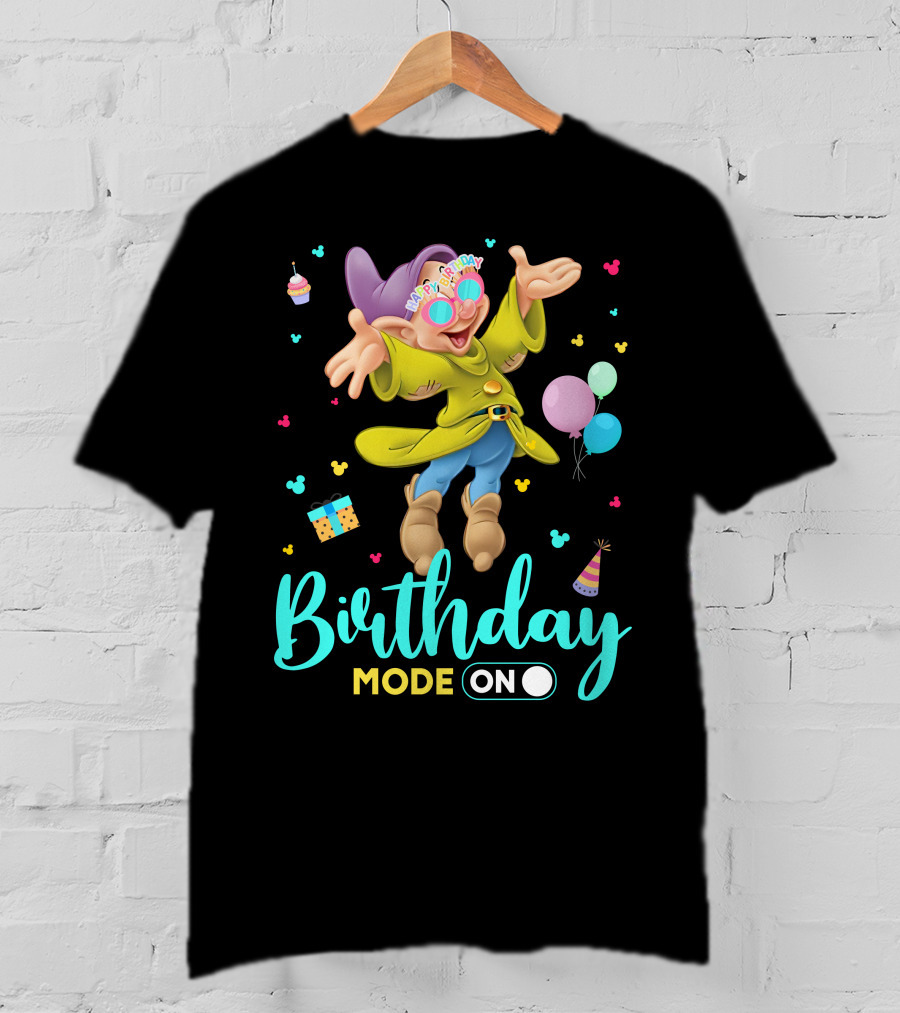 Birthday Mode On Dopey Happy Birthday Balloons Cupcake Party Hat T-Shirt