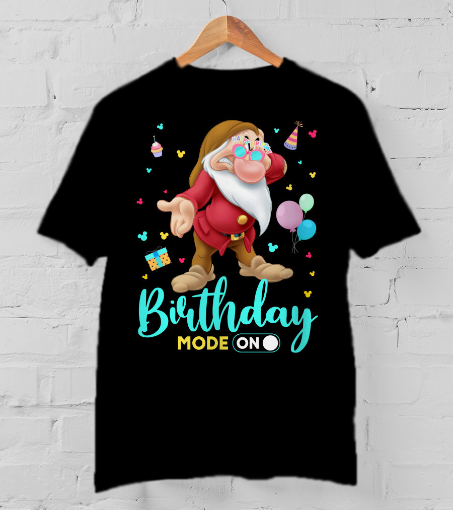 Birthday Mode On Grumpy Happy Birthday T-Shirt
