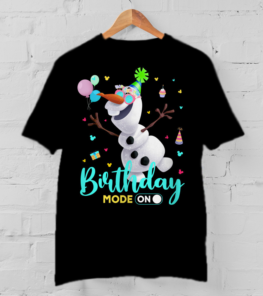 Birthday Mode On Olaf Party Celebration T-Shirt