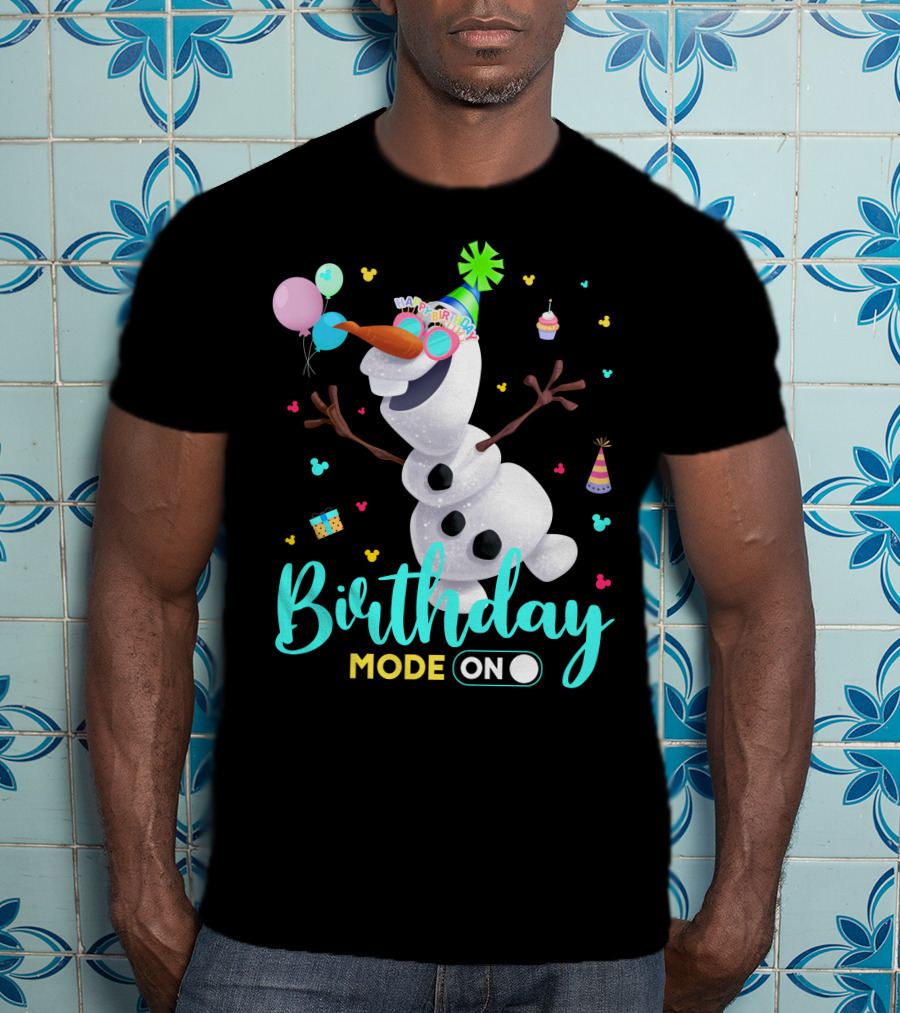 Birthday Mode On Olaf Party Celebration T-Shirt