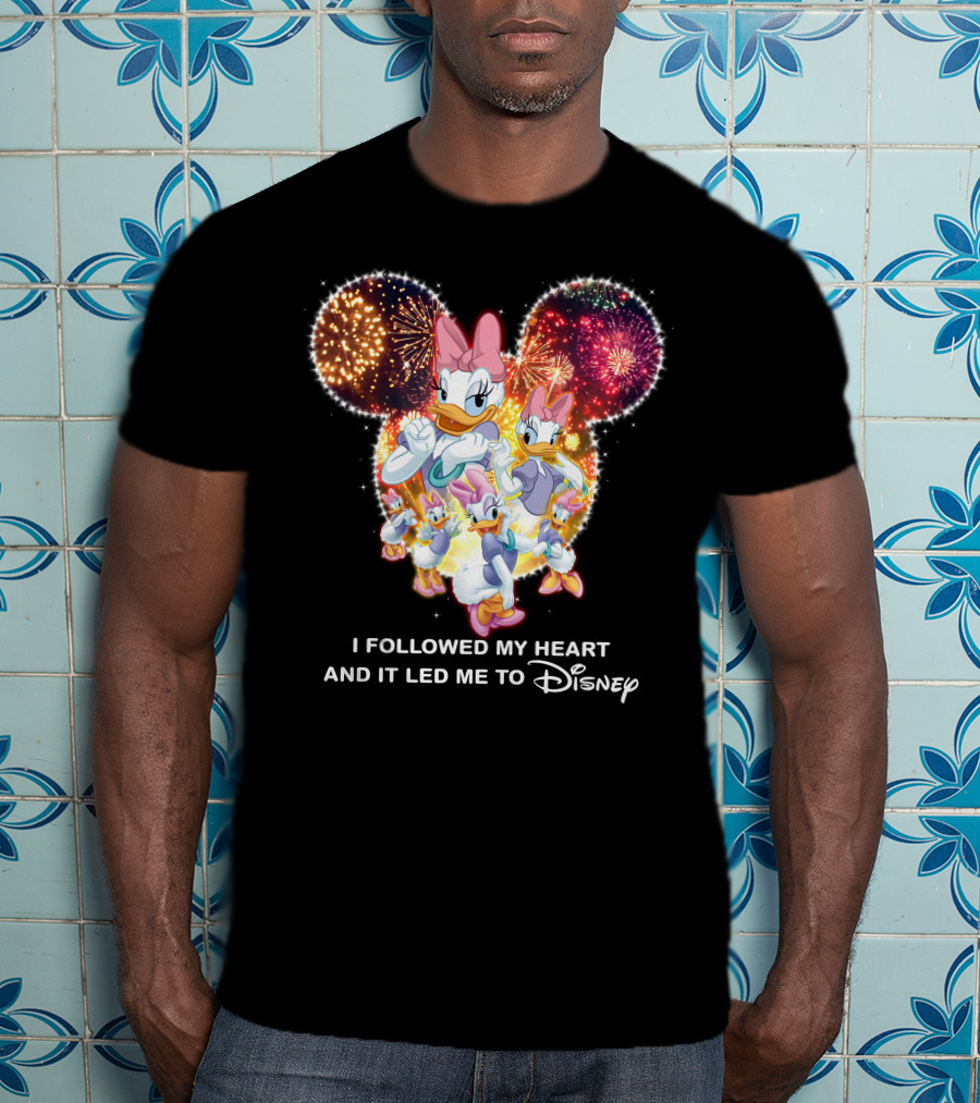 I Followed My Heart And It Led Me To Disney Daisy T-Shirt