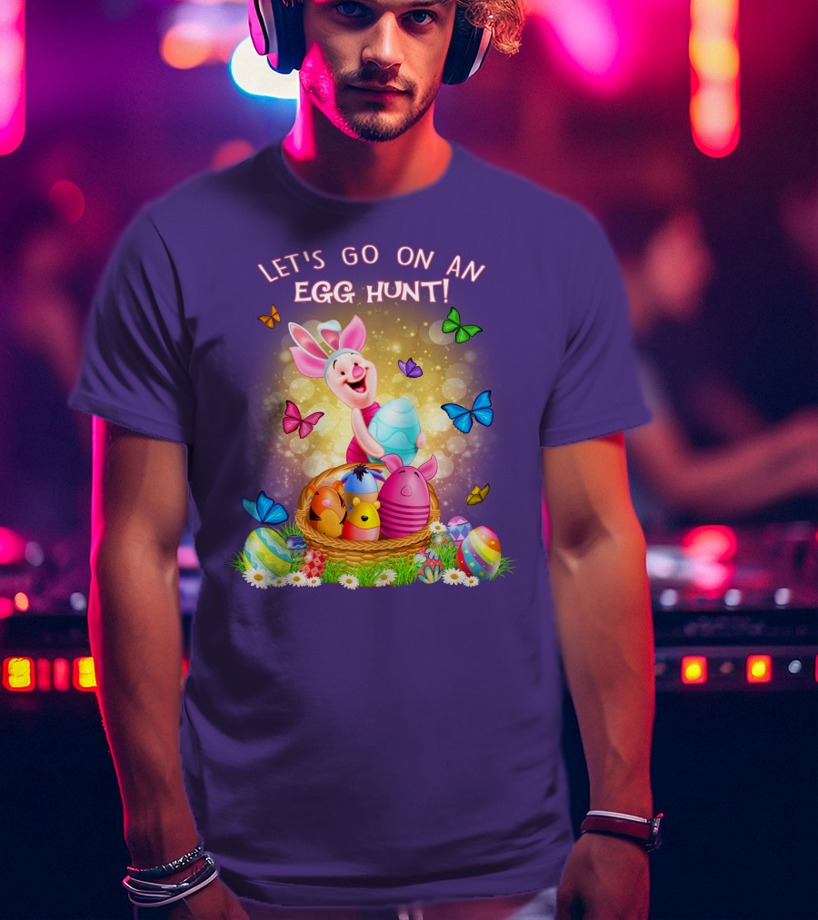 Let's Go On An Egg Hunt Piglet Basket Butterflies Easter T-Shirt