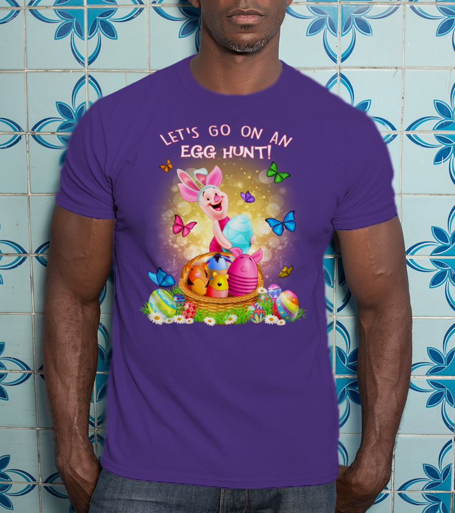 Let's Go On An Egg Hunt Piglet Basket Butterflies Easter T-Shirt