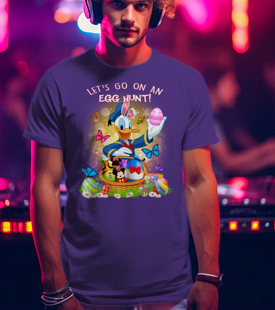 Let's Go On An Egg Hunt Donald Duck Basket Butterflies And Eggs T-Shirt