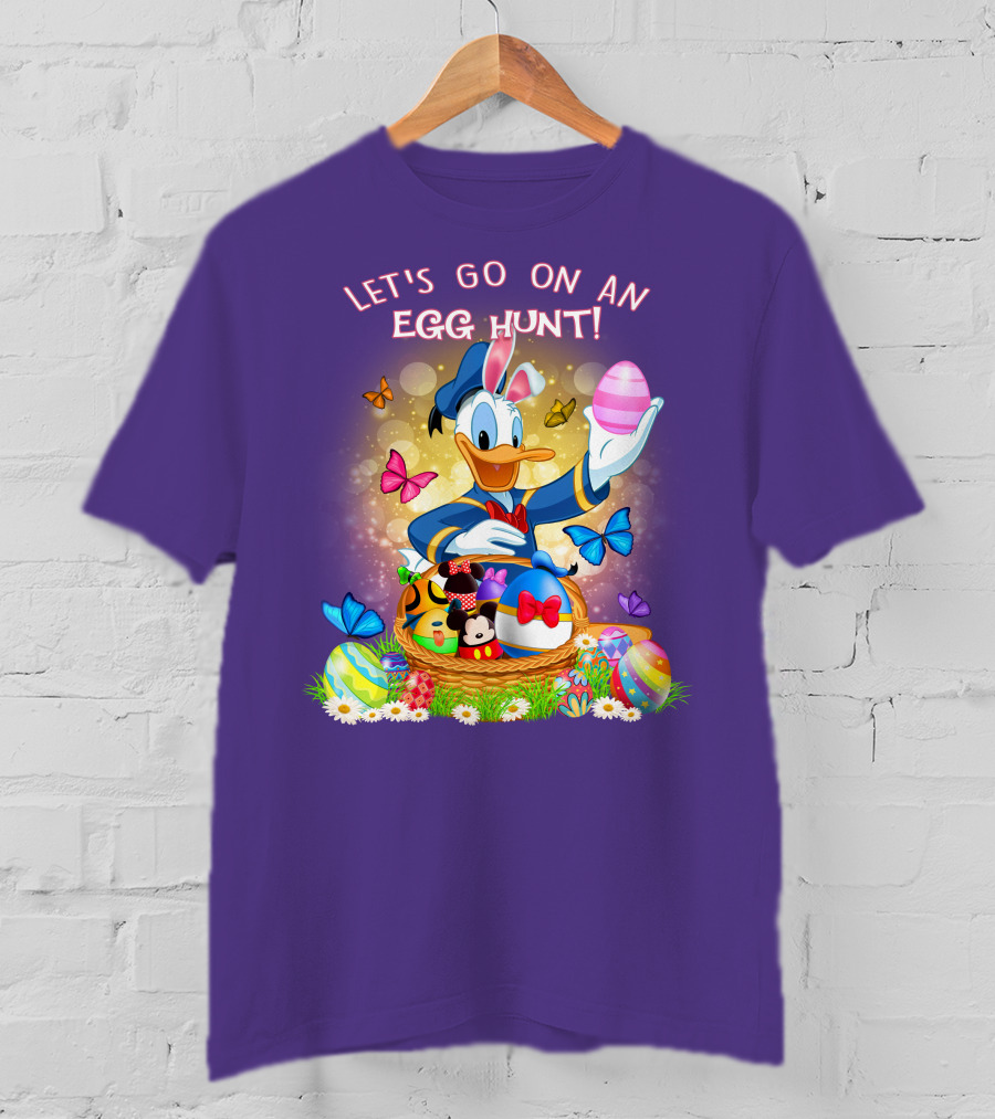 Let's Go On An Egg Hunt! Donald T-Shirt