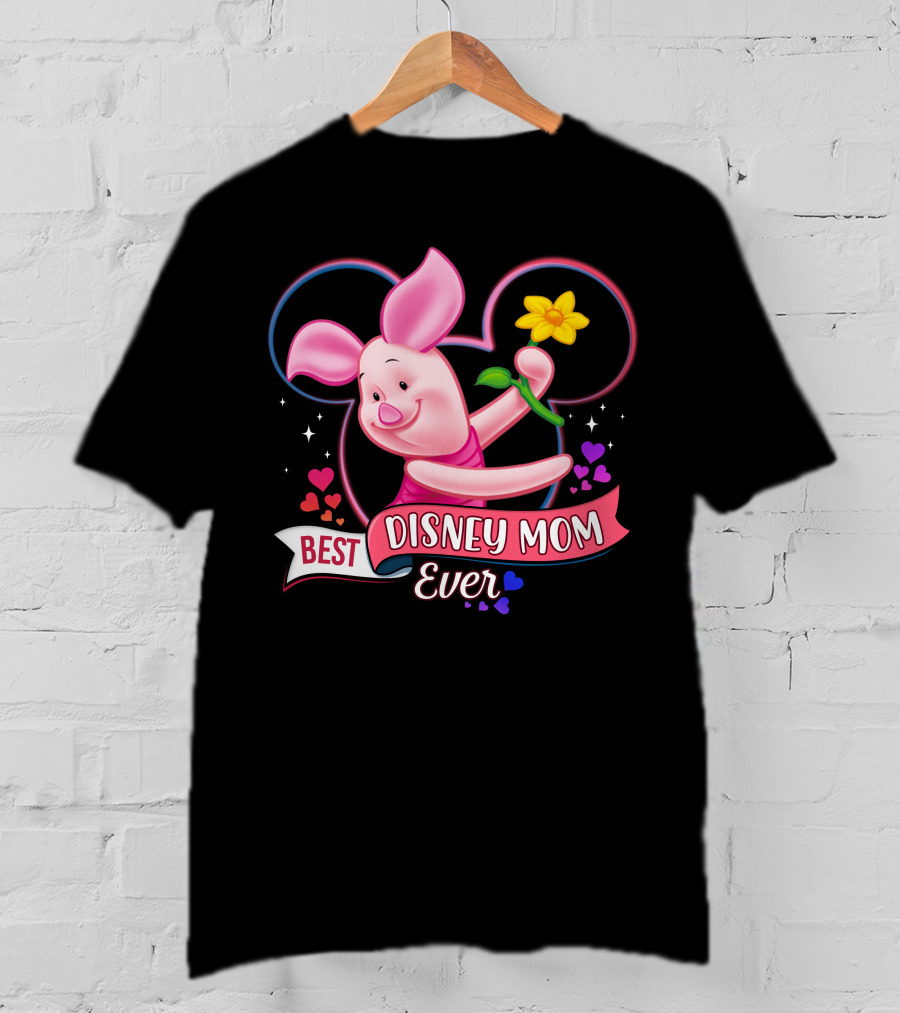 Best Disney Mom Ever Piglet Mickey Mouse Ears Hearts Flowers T-Shirt