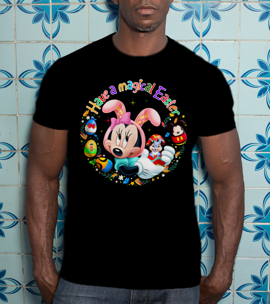 Have A Magical Easter Minnie Mouse With Easter Eggs And Bunny Ears T-Shirt