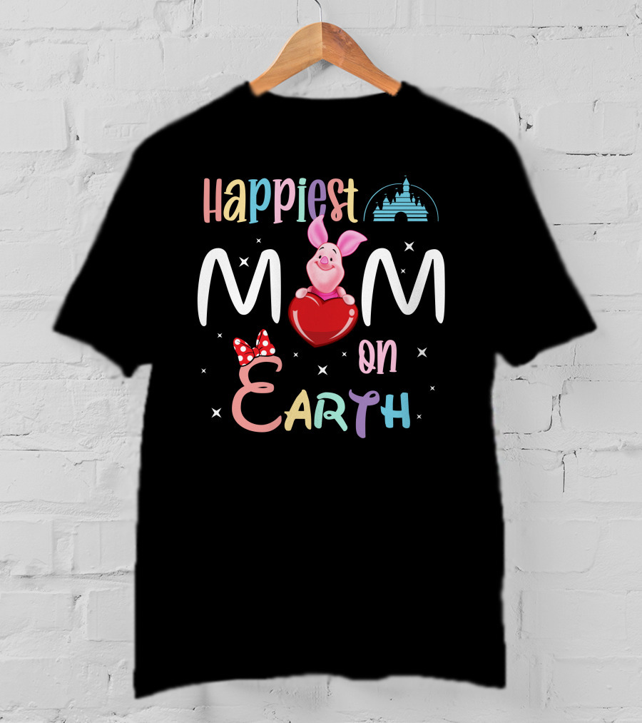 Happiest Mom On Earth Piglet Castle Minnie Bow T-Shirt