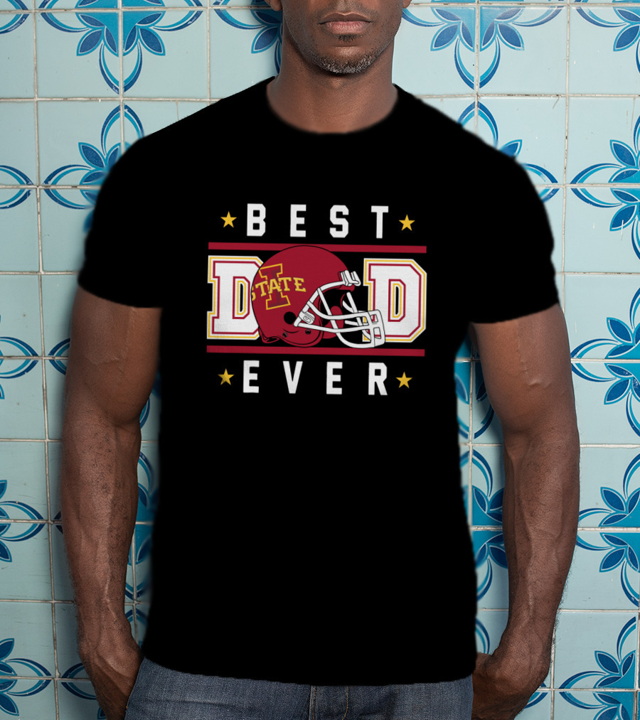 Best Dad Ever Iowa State Cyclones Football Helmet T-Shirt