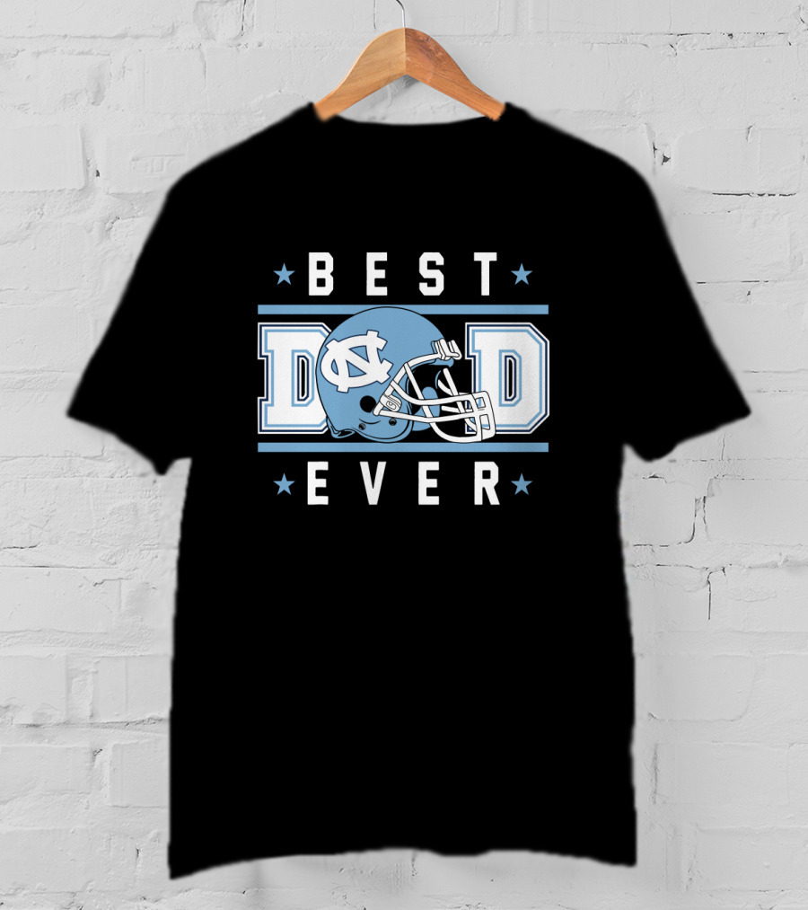 Best Dad Ever North Carolina Tar Heels Football Helmet T-Shirt