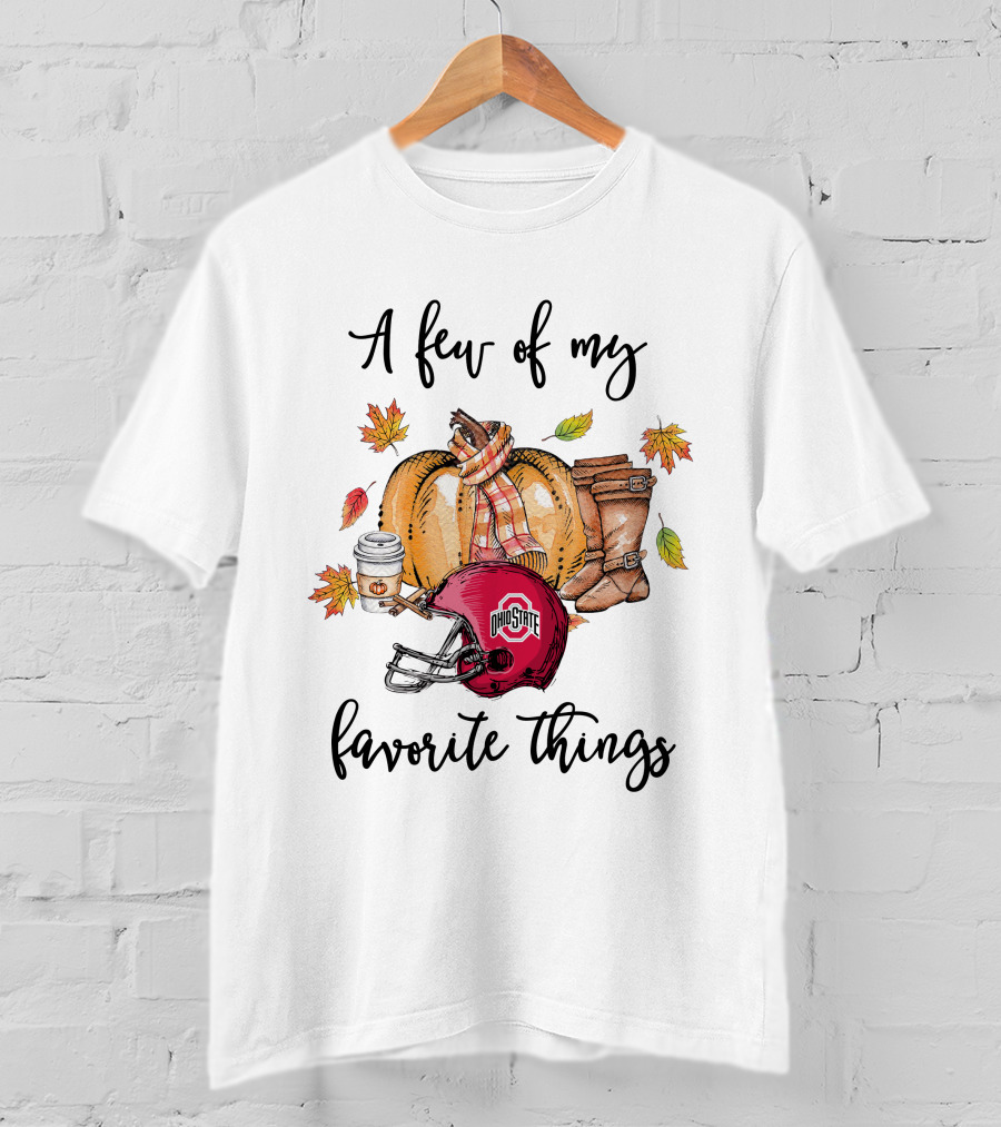 A Few Of My Favorite Things Ohio State Buckeyes Helmet Pumpkin Boots Leaves Coffee T-Shirt