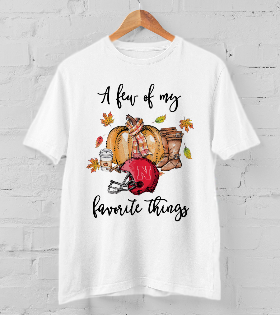 Nebraska Cornhuskers A Few Of My Favorite Things T-Shirt