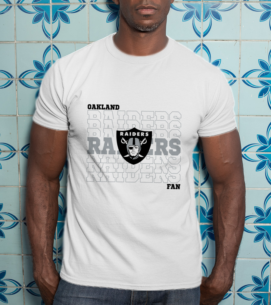 Oakland Raiders Fan RAIDERS RAIDERS RAIDERS T-Shirt