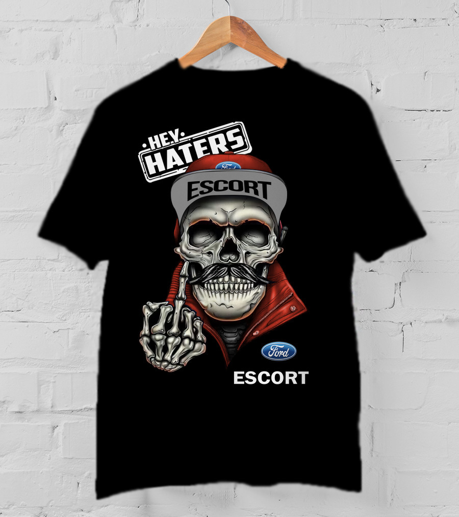 Hey Haters Ford Escort Skull Middle Finger T-Shirt