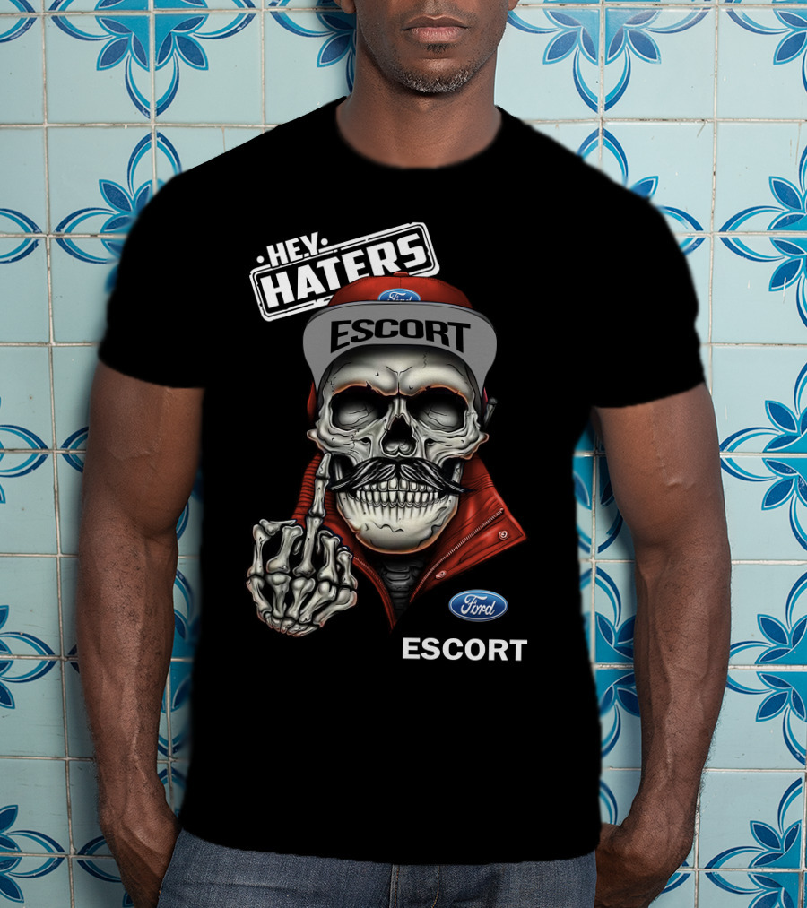 Hey Haters Ford Escort Skull Middle Finger T-Shirt