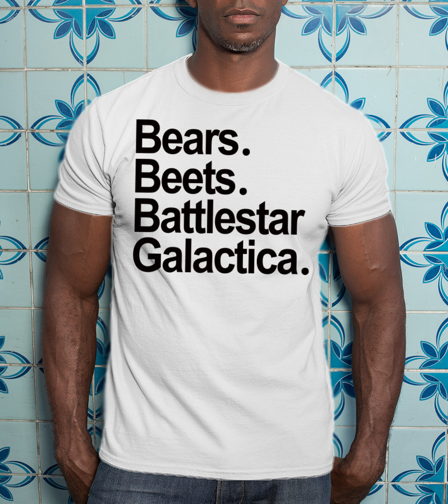 Bears Beets Battlestar Galactica The Office Dwight Schrute Phrase T-Shirt