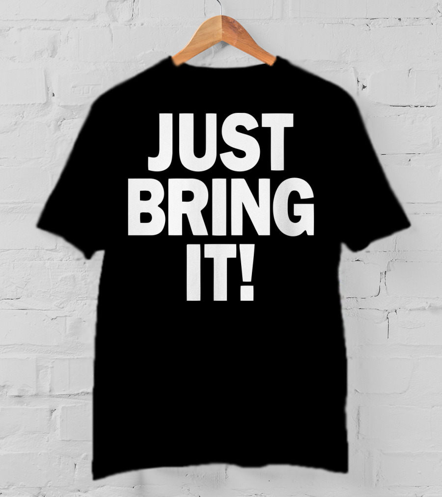 WWE The Rock Just Bring It Catchphrase T-Shirt
