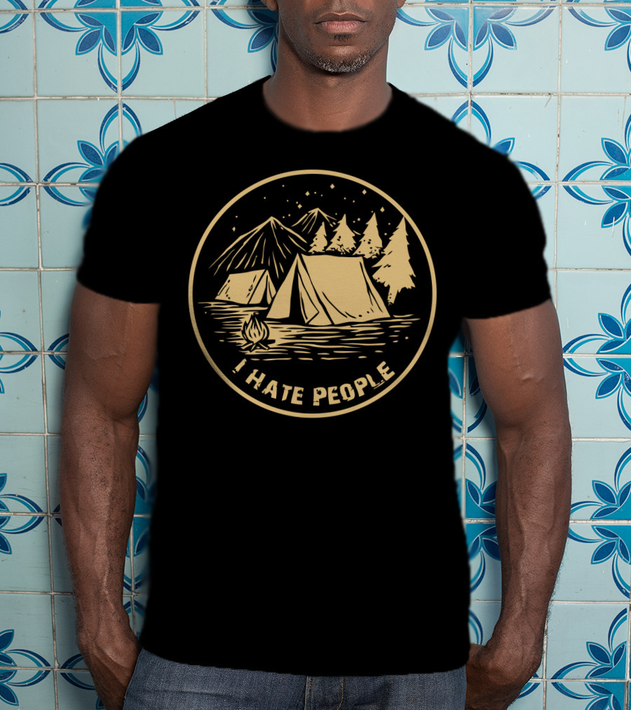 I Hate People Camping Tents Mountains Campfire Night Sky T-Shirt