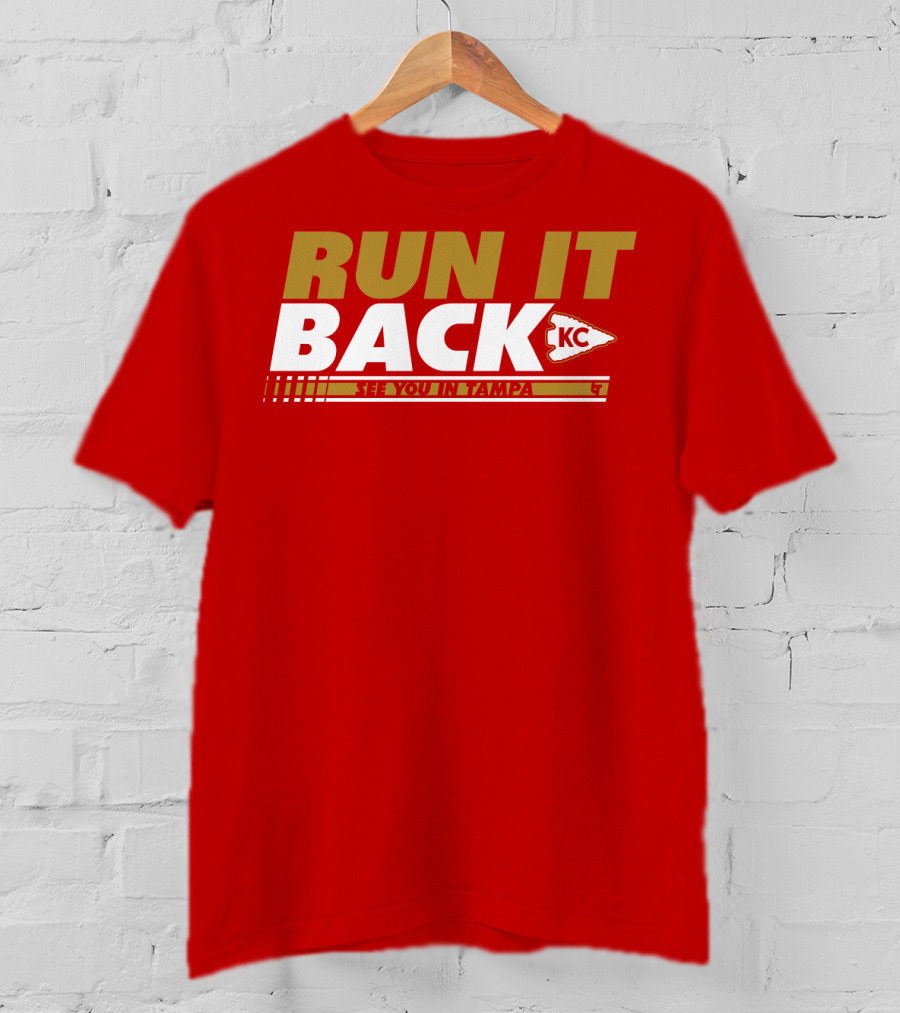 RUN IT BACK KC See You In Tampa T-Shirt