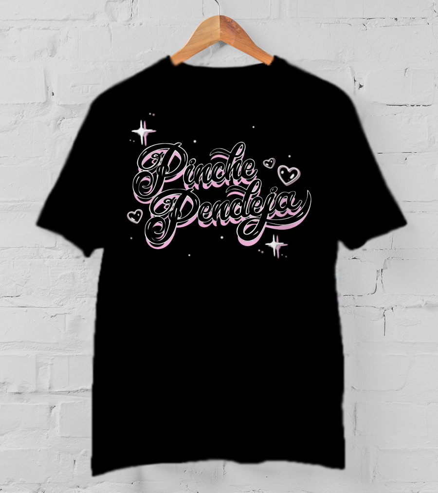 Pinche Pendeja Familia Metiche Heart Stars T-Shirt