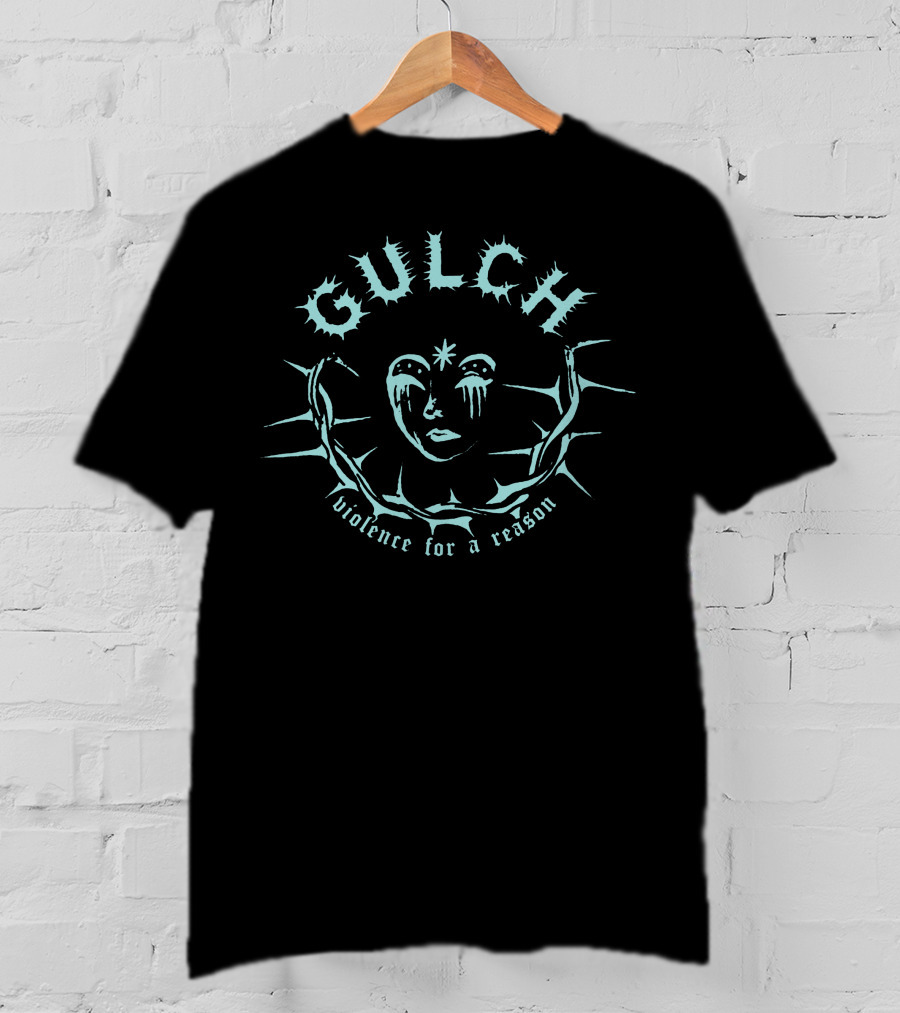 Gulch Violence For A Reason T-Shirt