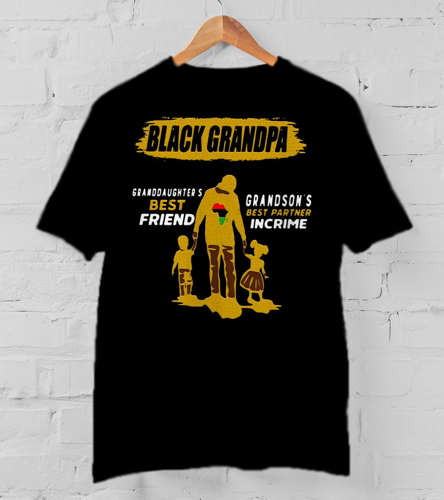 Black Grandpa Granddaughter's Best Friend Grandson's Best Partner IN Crime T-Shirt