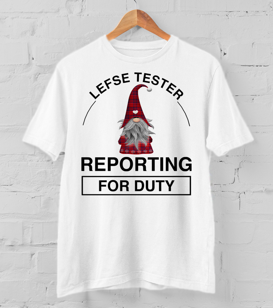 Lefse Tester Reporting For Duty Gnome With Plaid Hat And Heart T-Shirt