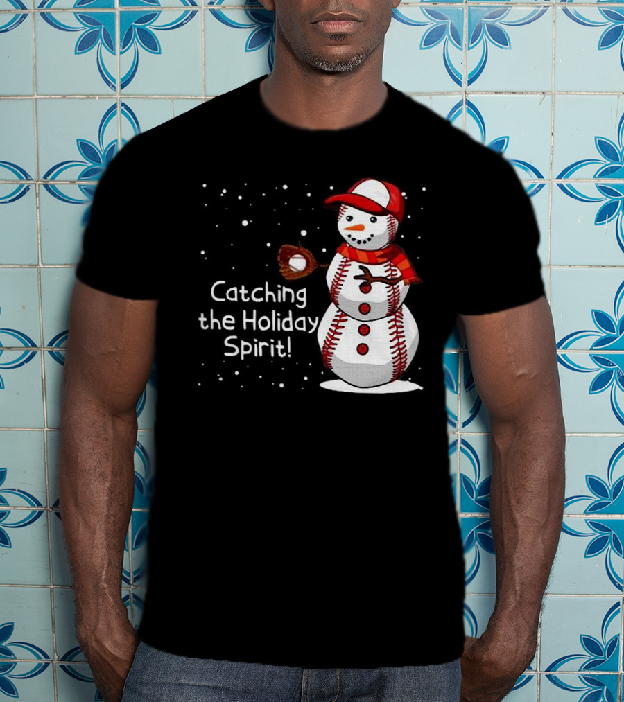 Catching The Holiday Spirit Baseball Snowman With Red Cap And Mitt T-Shirt