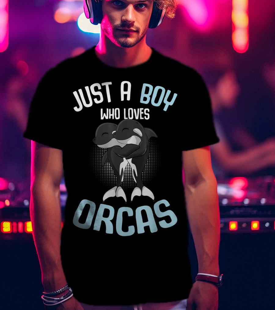 Just A Boy Who Loves Orcas T-Shirt
