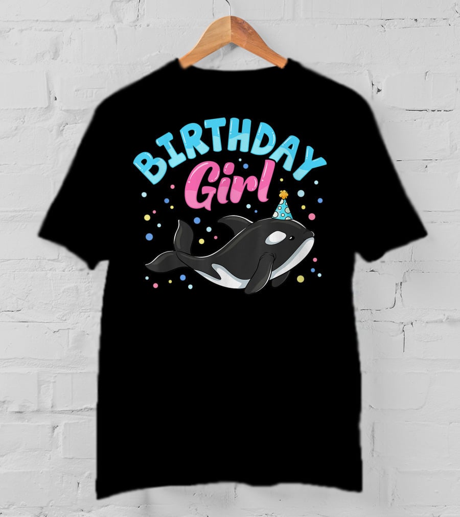 Birthday Girl Cute Orcas Killer Whale Party T-Shirt
