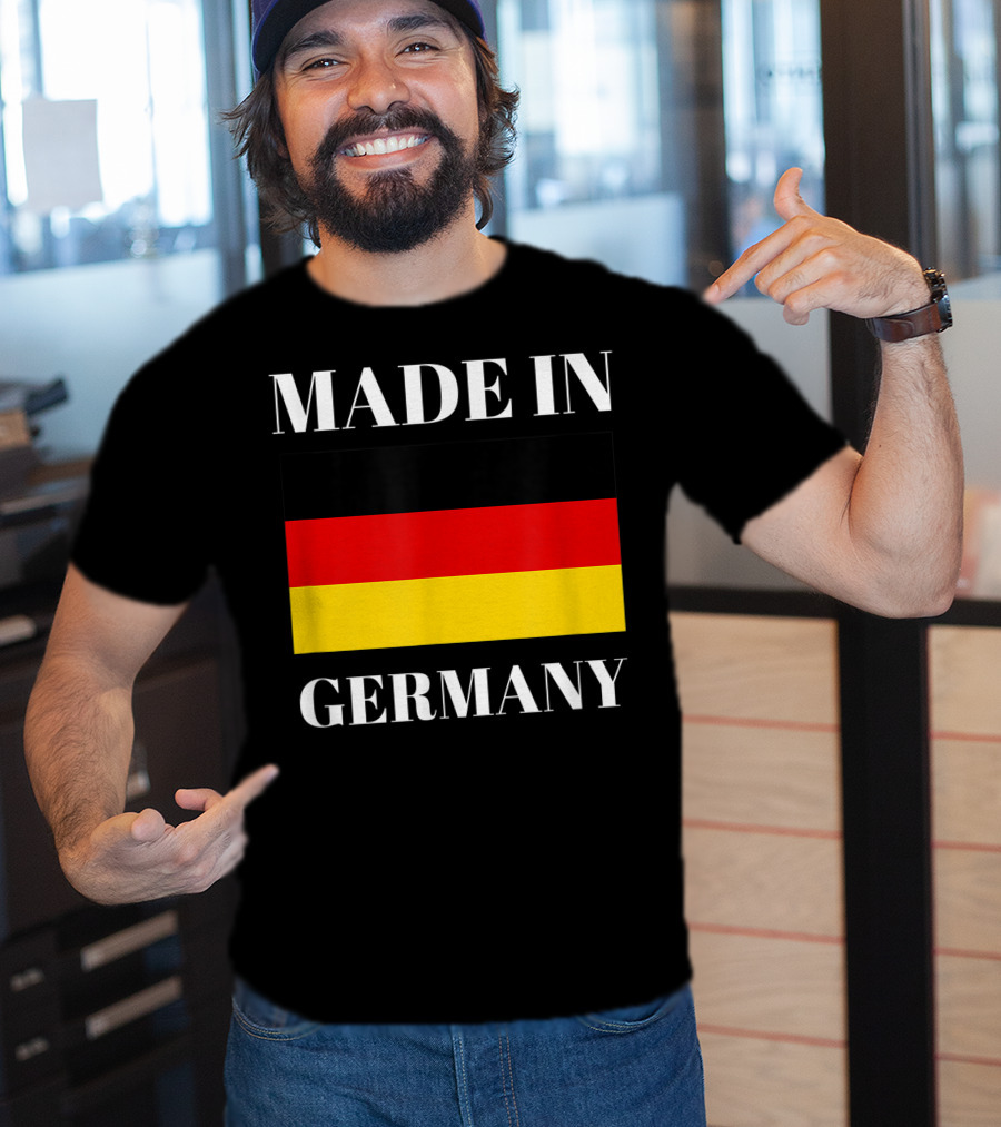 Made In Germany Flag Design Born In Germany Gift German Gift T-Shirt