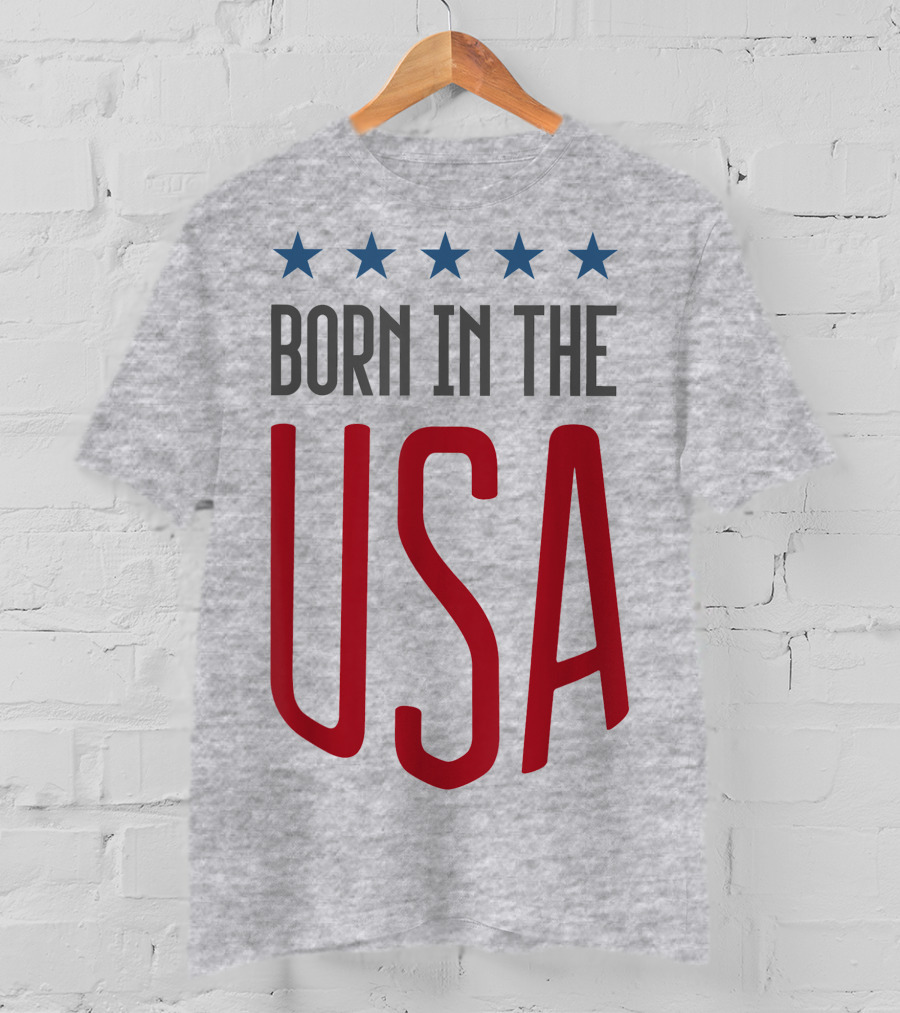 Born In The USA Patriotic Stars Banner T-Shirt