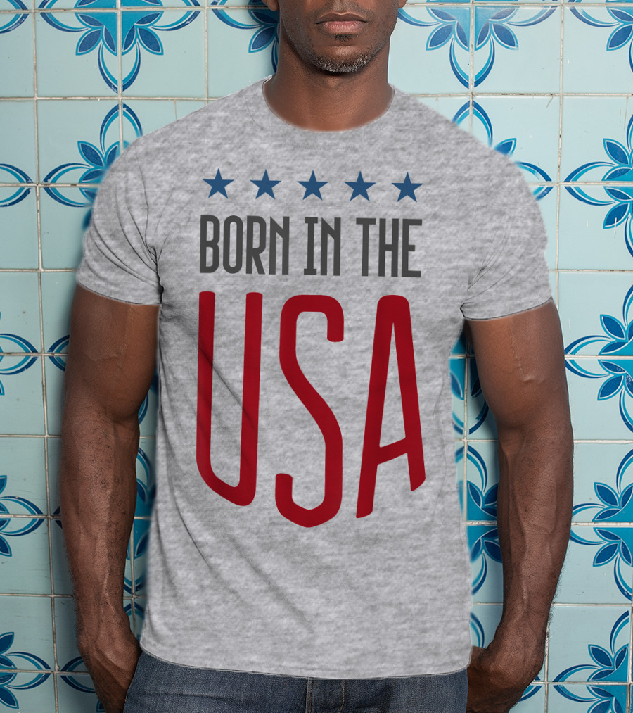 Born In The USA Patriotic Stars Banner T-Shirt