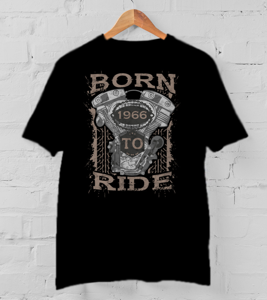 Born To Ride Motorcycle Biker 1966 Engine T-Shirt