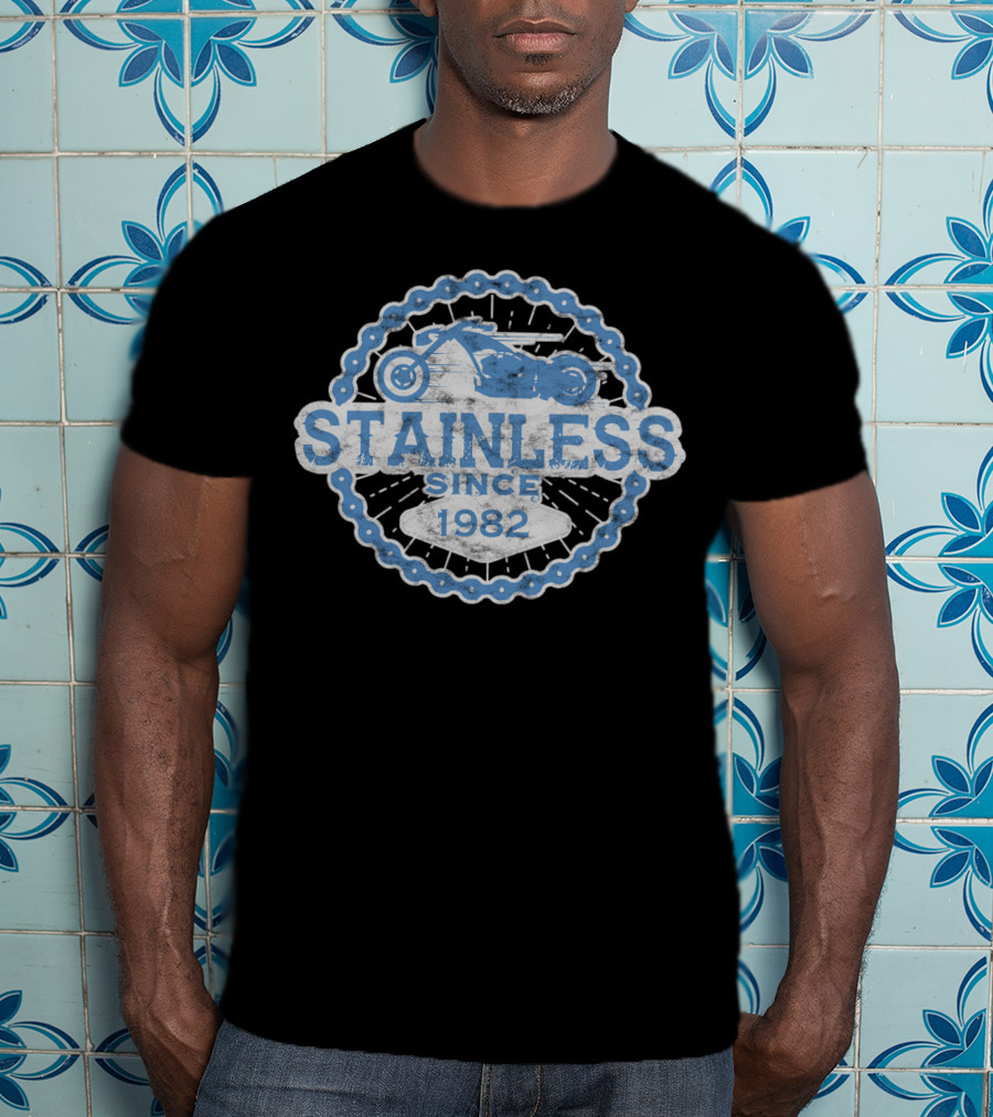 Stainless Since 1982 Biker Born Ride Road Man 0003 T-Shirt
