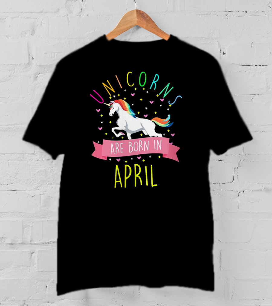 Unicorns Are Born In April Colorful Fun Birthday Celebration With Rainbow Hearts And Unicorn T-Shirt