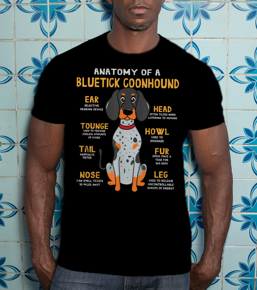 Anatomy Of A Bluetick Coonhound Funny Dog Traits And Features T-Shirt