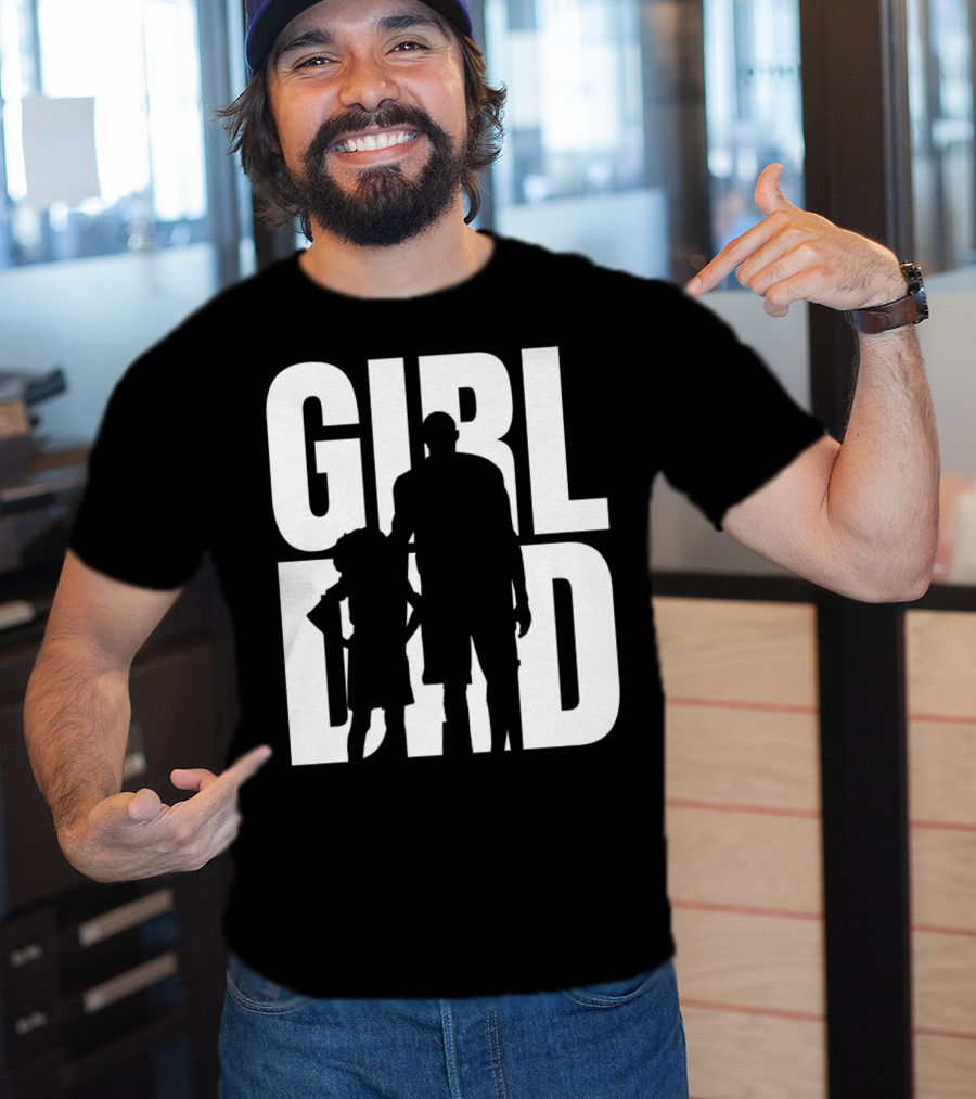 GirlDad Proud Father Of Daughters T-Shirt