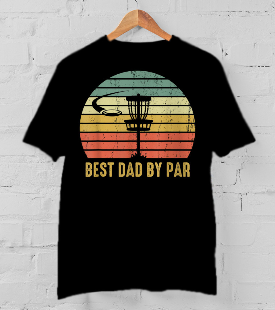 Best Dad By Par Vintage Disc Golf Basket Retro Sunset T-Shirt